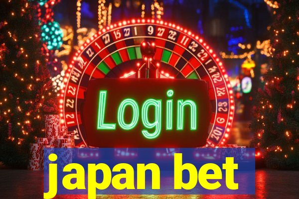 japan bet